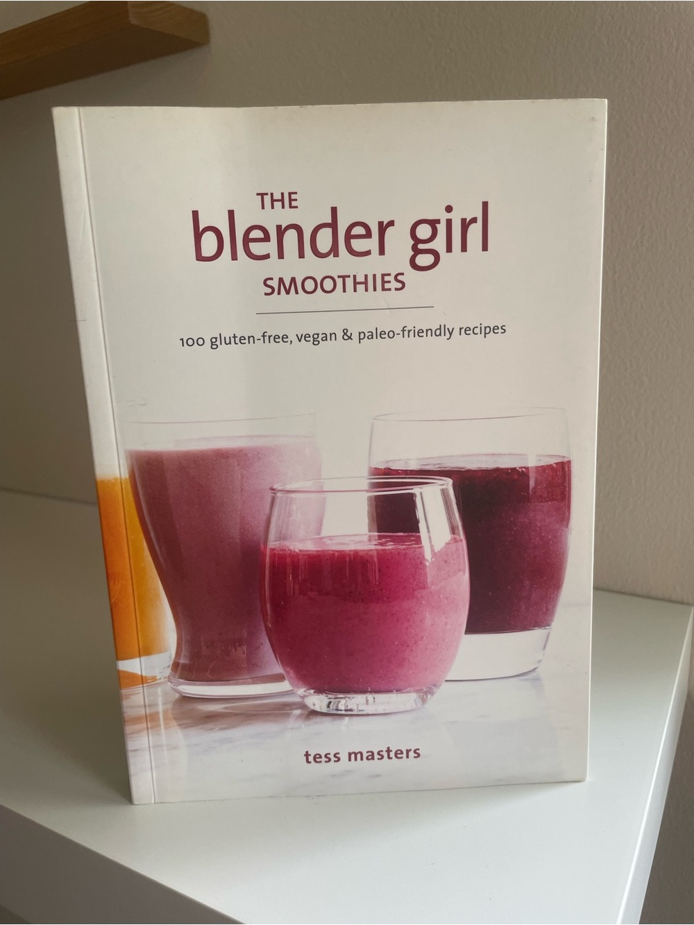 The Blender Girl Smoothies by Tess Masters